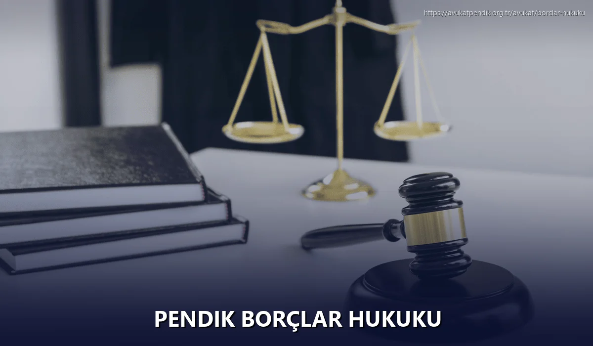 Pendik Borçlar Hukuku