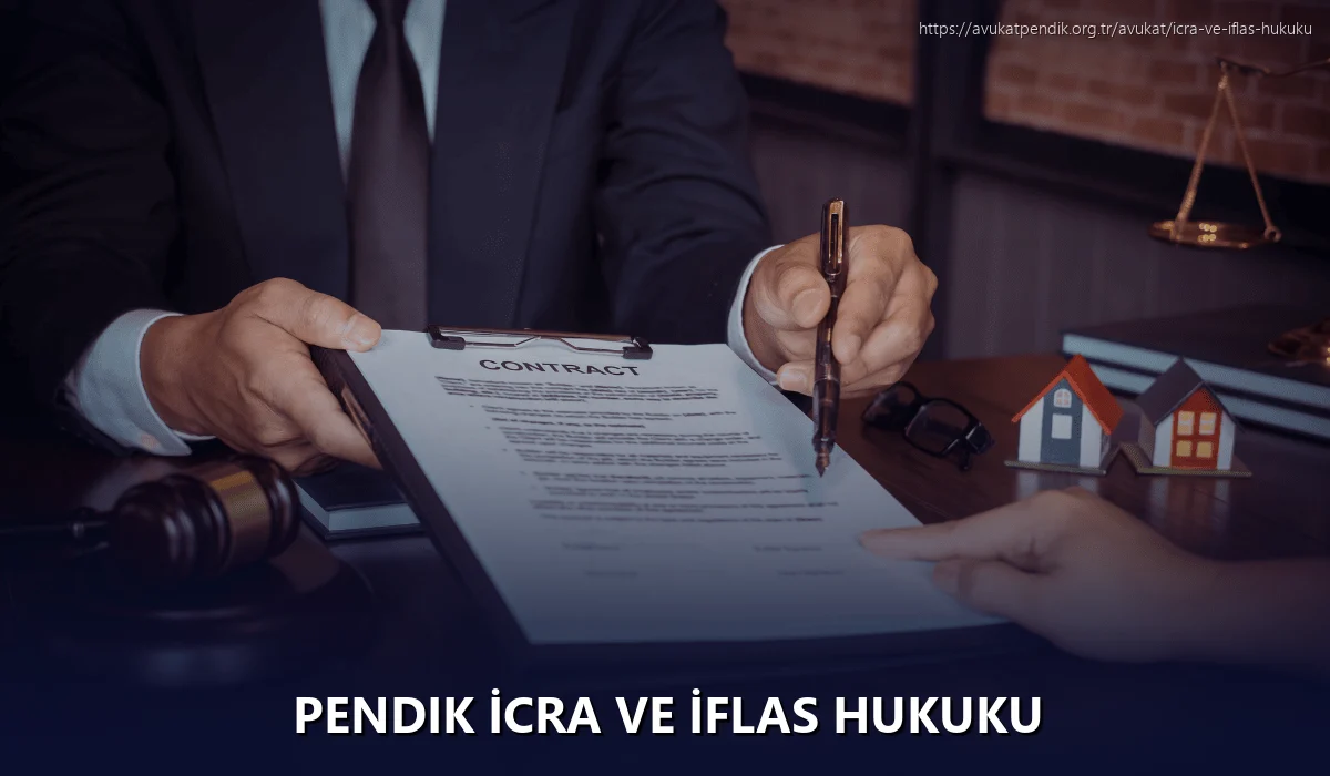 Pendik İcra ve İflas Hukuku