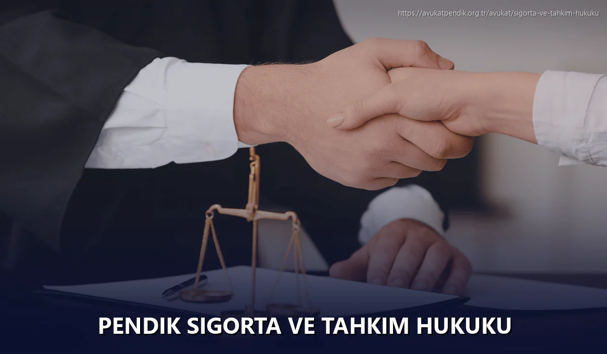Pendik Sigorta ve Tahkim Hukuku