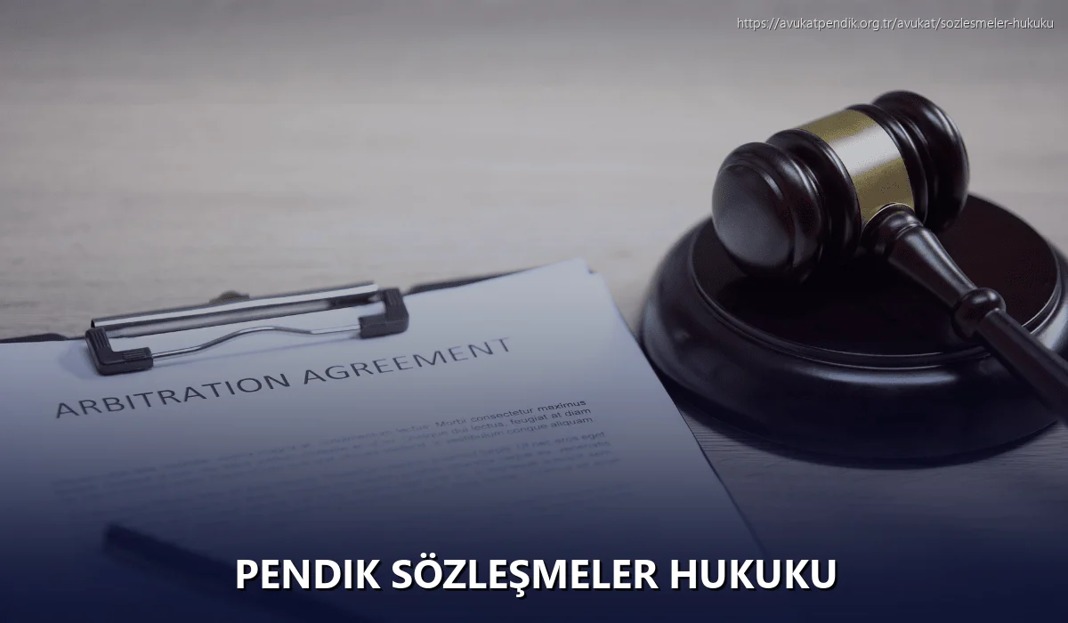 Pendik Sözleşmeler Hukuku