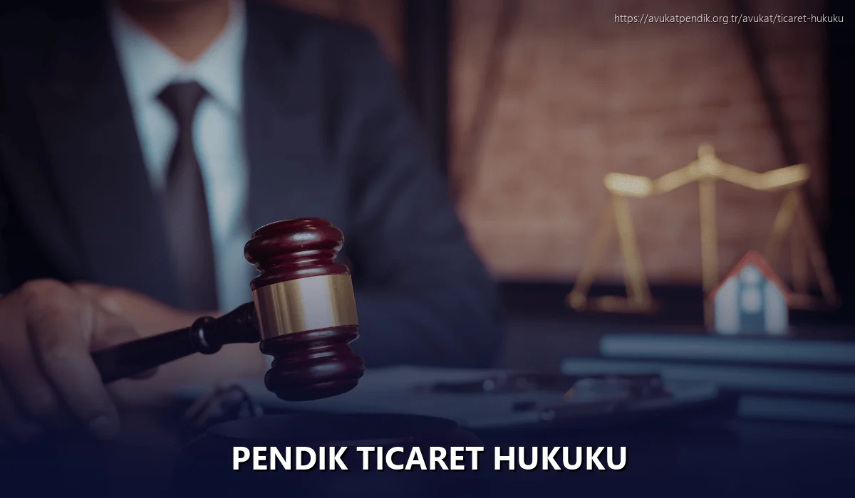 Pendik Ticaret Hukuku